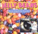 Jelly Beans: From Start to Finish cover
