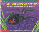 Do All Spiders Spin Webs? Questions and Answers About Spiders cover