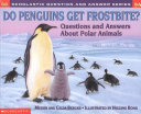Do Penguins Get Frostbite? Questions and Answers About Polar Animals cover