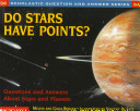 Do Stars Have Points? Questions and Answers About Stars and Planets cover