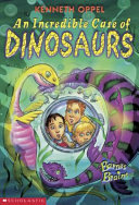 An Incredible Case of Dinosaurs cover