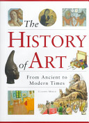 The History of Art: From Ancient to Modern Times cover