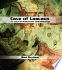 Cave of Lascaux: The Cave of Prehistoric Wall Paintings cover
