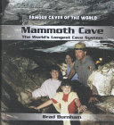 Mammoth Cave: The World's Longest Cave System cover