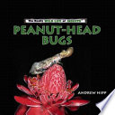 Peanut-Head Bugs (The Really Wild Life of Insects) cover