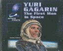 Yuri Gagarin: The First Man in Space cover