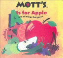 A Is for Apple: And All Things That Grow! cover