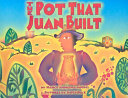 The Pot That Juan Built cover