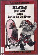Sebastian (Super Sleuth) and the Stars-in-His-Eyes Mystery cover