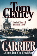 Carrier: A Guided Tour of an Aircraft Carrier cover