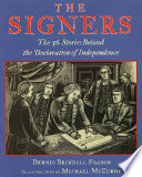 The Signers: The 56 Stories Behind the Declaration of Independence cover