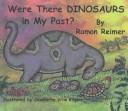 Were There Dinosaurs in My Past? cover