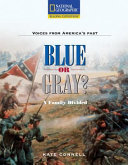 Blue or Gray? A Family Divided cover