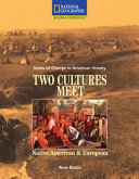 Two Cultures Meet: Native American and European cover