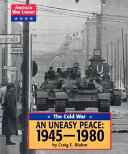 An Uneasy Peace: 1945-1980 cover