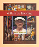 Willem de Kooning: The Life of an Artist cover