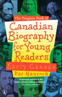 The Penguin Book of Canadian Biography for Young Readers: Early Canada cover