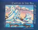 Castles in the Sea: All About Icebergs cover