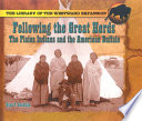 Following the Great Herds: The Plains Indians and the American Buffalo cover