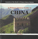 A Primary Source Guide to China cover