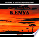 A Primary Source Guide to Kenya cover