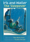 Iris and Walter, The Sleepover cover