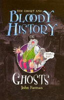 The Short and Bloody History of Ghosts cover