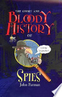 The Short and Bloody History of Spies cover