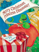 Merry Christmas, Princess Dinosaur! cover
