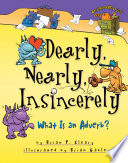 Dearly, Nearly, Insincerely: What Is an Adverb? cover