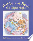 Bubba and Beau Go Night-Night cover