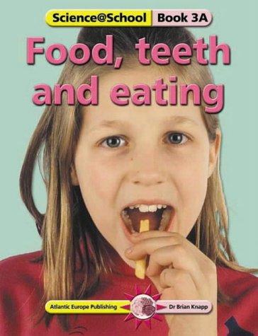 Food, Teeth, and Eating cover