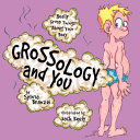 Grossology and You cover