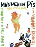 Manneken Pis: A Simple Story of a Boy Who Peed on a War cover
