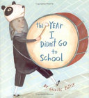 The Year I Didn't Go to School cover