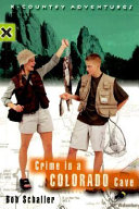 Crime in a Colorado Cave cover