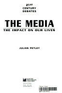 The Media: The Impact on Our Lives cover