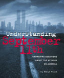 Understanding September 11th: Answering Questions About the Attacks on America cover