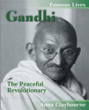 Gandhi: The Peaceful Revolutionary cover