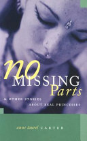 No Missing Parts and Other Stories About Real Princesses cover