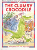 The Clumsy Crocodile cover