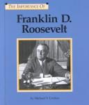 The Importance of Franklin D. Roosevelt cover