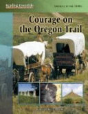 Courage on the Oregon Trail cover