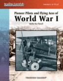 Pioneer Pilots and Flying Aces of World War I cover