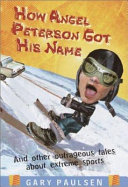 How Angel Peterson Got His Name cover