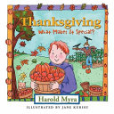 Thanksgiving, What Makes It Special? cover