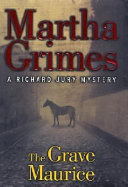 The Grave Maurice: A Richard Jury Mystery cover