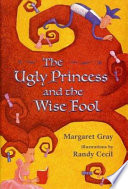 The Ugly Princess and the Wise Fool cover