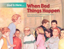 God Is Here...When Bad Things Happen cover