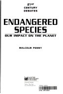 Endangered Species: Our Impact on the Planet cover